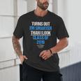 Graduation Turns Out Im Smarter Than I Look Unisex T-Shirt