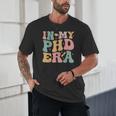 Groovy In My Phd Era Doctorate Graduation Unisex T-Shirt