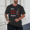 Now Hotter By One Degree Shirt Graduation For Her 2020 Unisex T-Shirt
