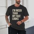 I'm Nicer Than My Face Looks Introverted Introverts Unisex T-Shirt