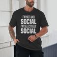I'm Not Anti Social I'm Selectively Social Introverted Unisex T-Shirt I'm Not Anti Social I'm Selectively Social Introverted Unisex T-Shirt