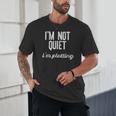 I'm NOT Quiet I'm Plotting Introvert Sarcastic Planning Meme Unisex T-Shirt I'm NOT Quiet I'm Plotting Introvert Sarcastic Planning Meme Unisex T-Shirt
