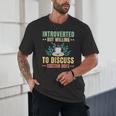 Introvert Saying Antisocial Sarcasm Introverts Unisex T-Shirt