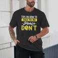 Introvert Tips On How To Talk To Me Please Don't Antisocial Unisex T-Shirt Introvert Tips On How To Talk To Me Please Don't Antisocial Unisex T-Shirt