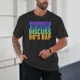 Introverted But Willing To Discuss 90's Rap Unisex T-Shirt