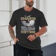 I Just Graduated I Know Everything Graduation Unisex T-Shirt