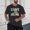 Leave Me Alone I Introvert Unisex T-Shirt Leave Me Alone I Introvert Unisex T-Shirt