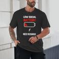 Low Social Battery Need Recharge Introvert Self-Care Unisex T-Shirt