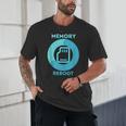 MEMORY REBOOT Unisex T-Shirt MEMORY REBOOT Unisex T-Shirt