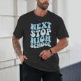 Next Stop High School Elementary School Graduation 2025 Unisex T-Shirt