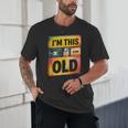 Im This Old Retro 80s 90s VHS Cassette Floppy Disk Nostalgia Unisex T-Shirt Im This Old Retro 80s 90s VHS Cassette Floppy Disk Nostalgia Unisex T-Shirt