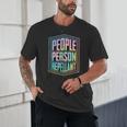 People Person Repellant Antisocial Introvert Unisex T-Shirt