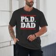 PHD DAD Shirt Doctorate Graduation Fathers Day Unisex T-Shirt
