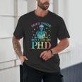 PhD Graduation Dead Inside But i Got My PhD Tie Dye Funny Unisex T-Shirt