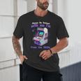 Please Be Patient With Me I'm From The 1900s Gamer Gaming Unisex T-Shirt Please Be Patient With Me I'm From The 1900s Gamer Gaming Unisex T-Shirt