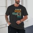 Please Be Patient With Me I'm From The 1900s Vintage For Man Unisex T-Shirt Please Be Patient With Me I'm From The 1900s Vintage For Man Unisex T-Shirt