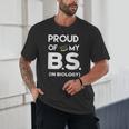 Proud Of My BS In Biology Graduation T-Shirt Unisex T-Shirt