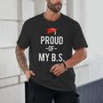 Proud Of My BS Graduation Bachelor's Degree T-Shirt Unisex T-Shirt