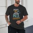 Proud Dad PhD Doctoral Graduation Doctorate Degree EdD PsyD Unisex T-Shirt