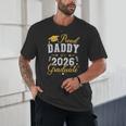 Proud Daddy Of a Class Of 2026 Graduate For Graduation Unisex T-Shirt