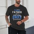 Proud Father Of 2023 College Graduate Family 23 Graduation Unisex T-Shirt