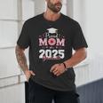 Proud Mom Of a 2025 Graduate Senior Mom Family Graduation Unisex T-Shirt