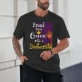 Proud Queen PhD Graduate PhD Graduation Doctorate Unisex T-Shirt