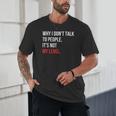 Sarcastic Introvert Attitude Quote Unisex T-Shirt Sarcastic Introvert Attitude Quote Unisex T-Shirt
