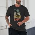 This Is My Sigma Shirt Male Lone Wolf Minimalist Introvert Unisex T-Shirt