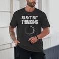 Silent But Thinking Introvert Unisex T-Shirt Silent But Thinking Introvert Unisex T-Shirt