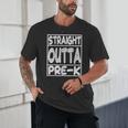 Straight Outta Pre-K Shirt Great Graduation Preschools Unisex T-Shirt