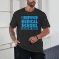 I Survived Medical School Class Of 2018 Graduation Unisex T-Shirt