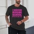 I Survived Nursing School Class Of 2018 Graduation Shirt Unisex T-Shirt