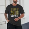 We Out WeOut Class Of 2018 Senior Graduation Unisex T-Shirt