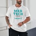 Med Tech Medical Technician Gag Lab Graduation Premium Unisex T-Shirt