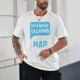 Too Much Talking I Need A Nap For Introverts Raglan Baseball Tee Unisex T-Shirt