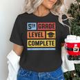 5th Grade Level Complete Shirt Graduation Last Day Of School Unisex T-Shirt