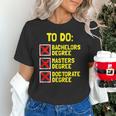 Bachelors Masters Doctorate Degree DR PHD Graduation Unisex T-Shirt