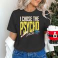 I Chose The Psycho Path Psychology Major Graduation Unisex T-Shirt