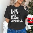 I Like Coffee Introvert Coffee Lovers Sarcastic Humor Unisex T-Shirt I Like Coffee Introvert Coffee Lovers Sarcastic Humor Unisex T-Shirt
