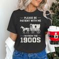 Dad Please Be Patient With Me I'm From The 1900s Vintage Unisex T-Shirt Dad Please Be Patient With Me I'm From The 1900s Vintage Unisex T-Shirt