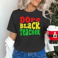 Dope Teacher African American Graduation History Month Unisex T-Shirt