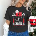 Earned It 2025 For Nurse Graduation Or RN LPN Class Of 2025 Unisex T-Shirt