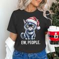 Ew People Christmas Cat Santa Hat Dad Introvert Unisex T-Shirt