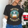 Never Forget Retro Diskette Nostalgia Vintage Unisex T-Shirt
