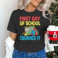 Graduation First Day Of School Crushed It Unisex T-Shirt