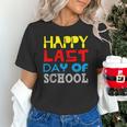 Happy Last Day Of School Graduation Teachers Student Unisex T-Shirt
