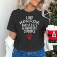 I Like Horror Movies And Maybe 3 People Introvert Unisex T-Shirt I Like Horror Movies And Maybe 3 People Introvert Unisex T-Shirt