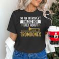 Im An Introvert Unless You Talk About Trombone Unisex T-Shirt Im An Introvert Unless You Talk About Trombone Unisex T-Shirt