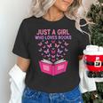 Just A Girl Who Loves Books Butterflies Reading Unisex T-Shirt Just A Girl Who Loves Books Butterflies Reading Unisex T-Shirt